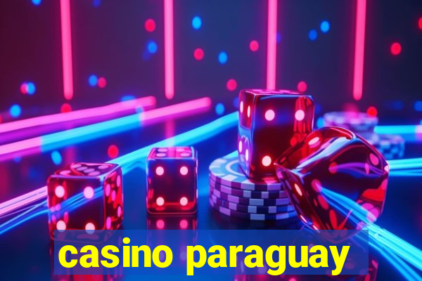 casino paraguay