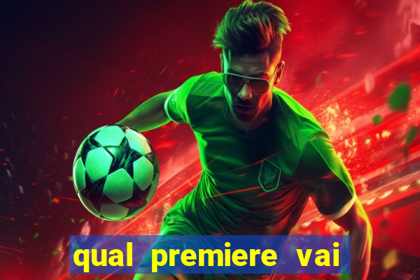 qual premiere vai passar o jogo do internacional