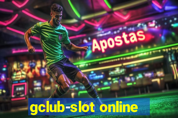 gclub-slot online