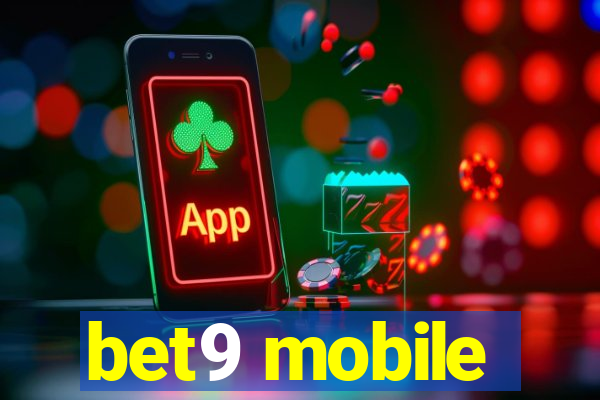 bet9 mobile