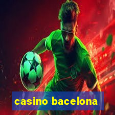 casino bacelona