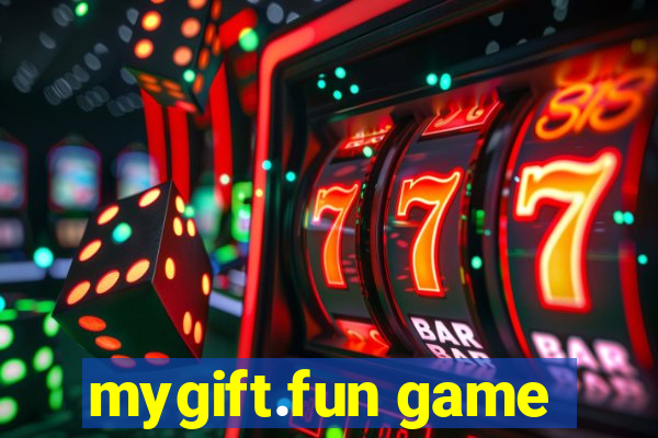 mygift.fun game