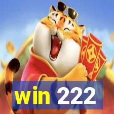 win 222