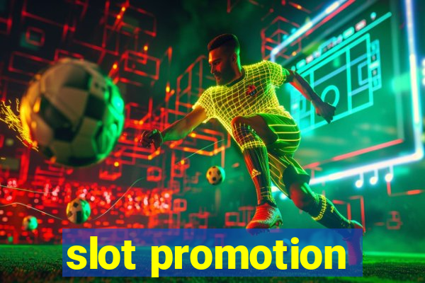 slot promotion