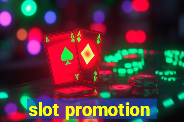 slot promotion