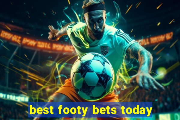 best footy bets today