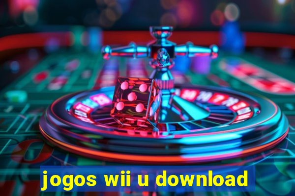 jogos wii u download