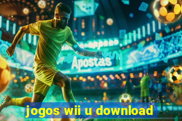 jogos wii u download