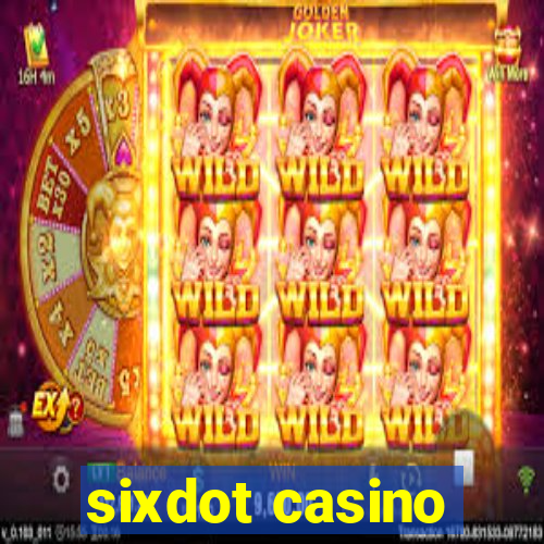 sixdot casino