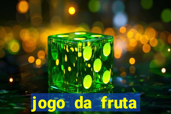 jogo da fruta aposta 1 real é confiável