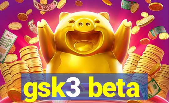 gsk3 beta