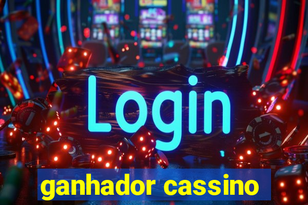 ganhador cassino