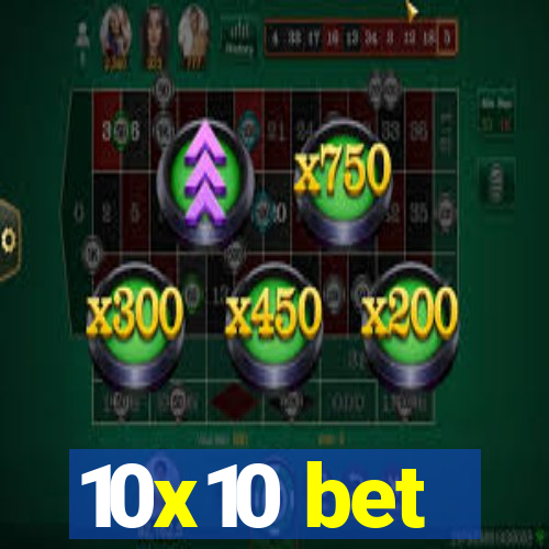 10x10 bet