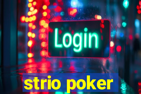 strio poker