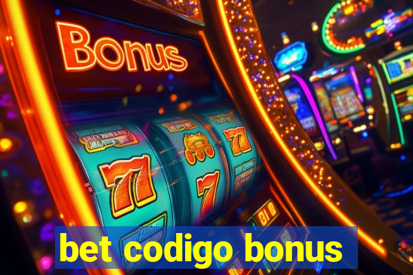 bet codigo bonus