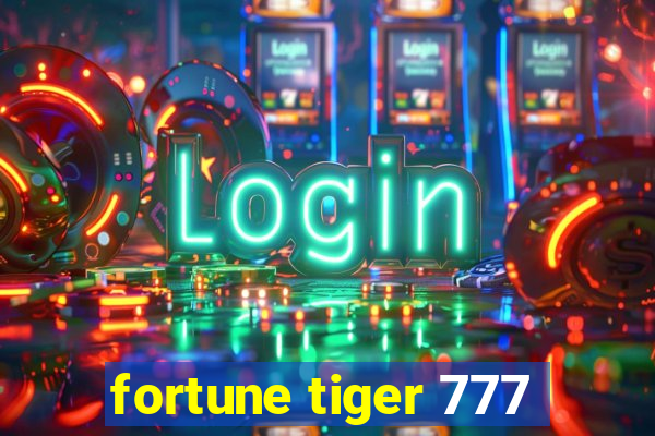 fortune tiger 777