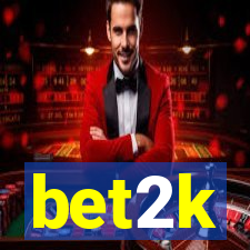 bet2k