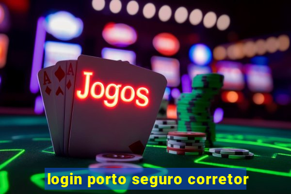 login porto seguro corretor