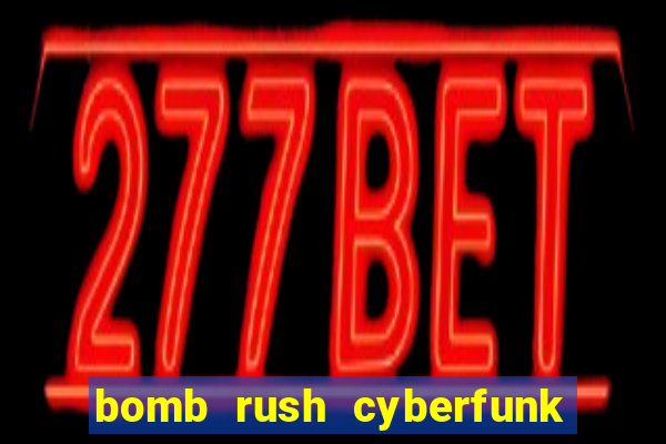 bomb rush cyberfunk download android