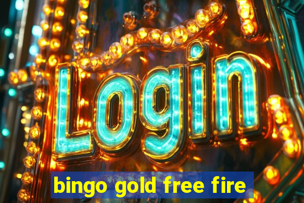 bingo gold free fire