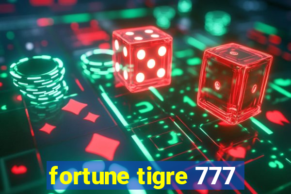 fortune tigre 777