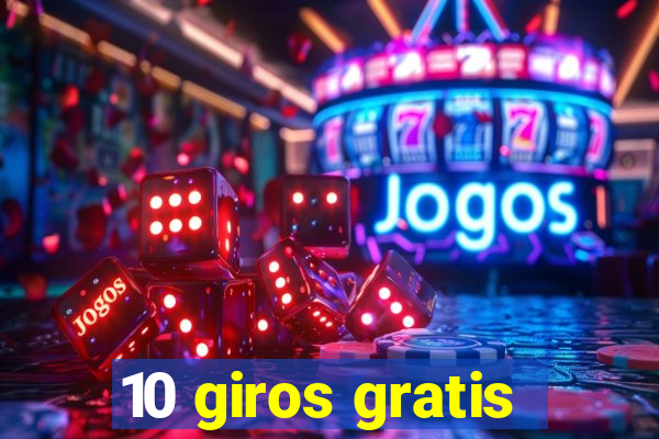 10 giros gratis