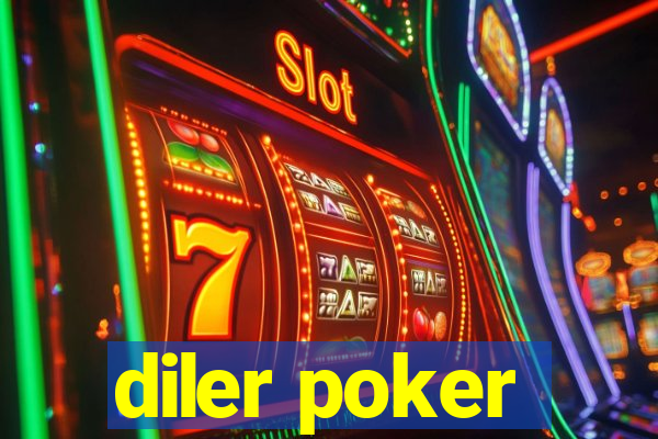 diler poker