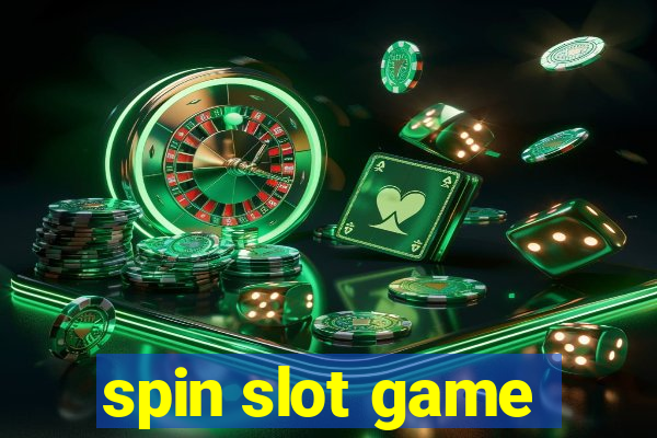 spin slot game