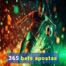 365 bets apostas