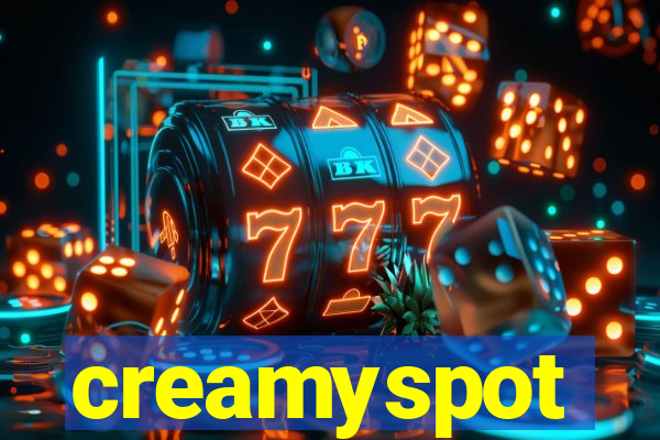 creamyspot