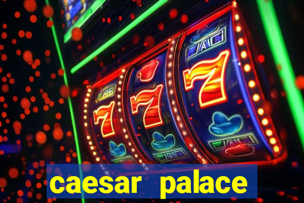 caesar palace online casino