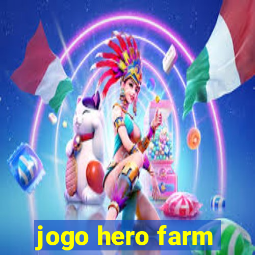 jogo hero farm