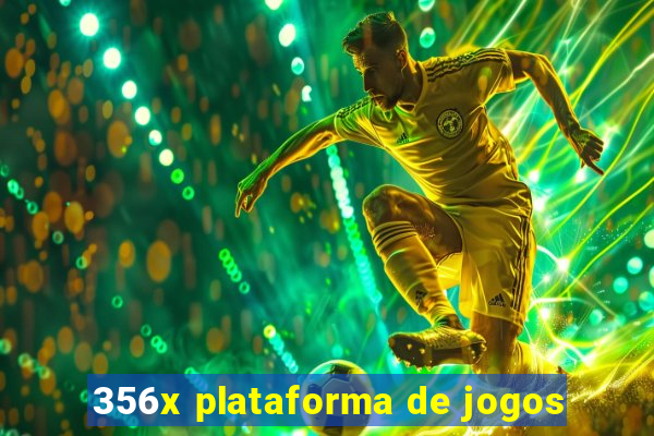 356x plataforma de jogos