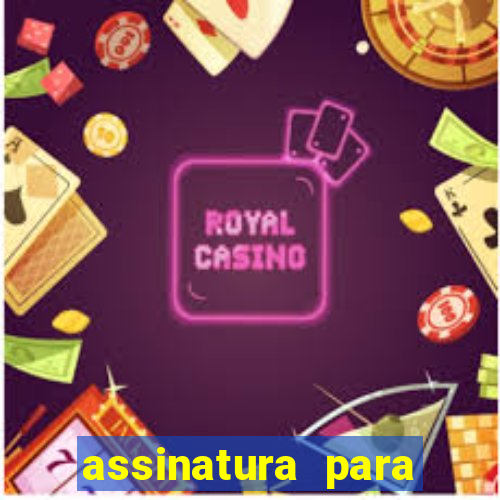 assinatura para assistir jogos