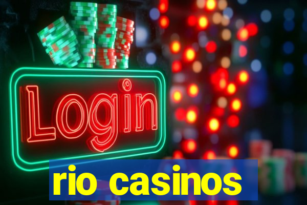 rio casinos