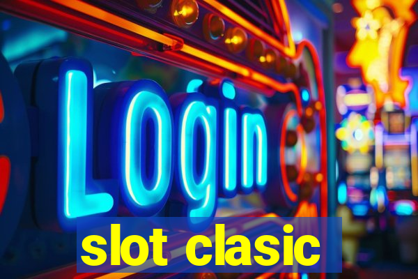 slot clasic