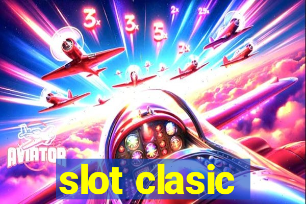 slot clasic