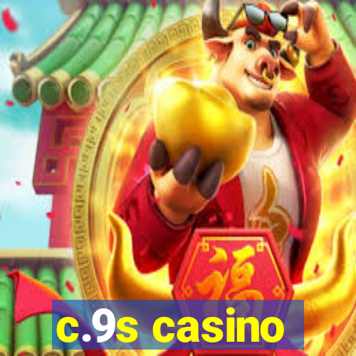 c.9s casino