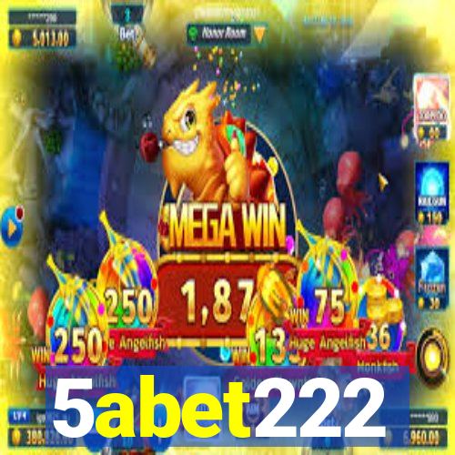 5abet222