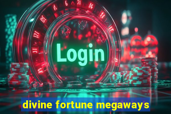 divine fortune megaways