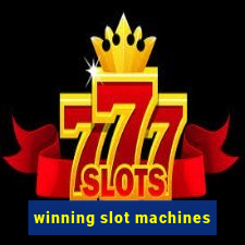 winning slot machines