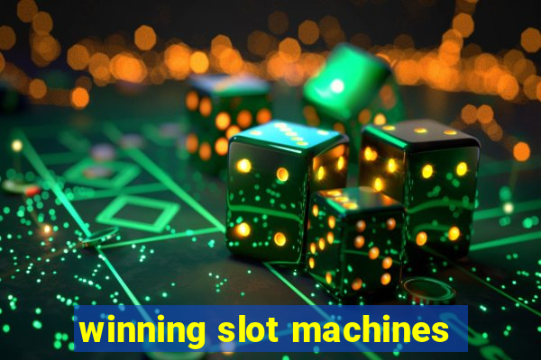 winning slot machines