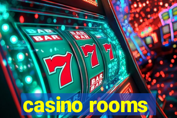 casino rooms