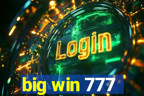 big win 777