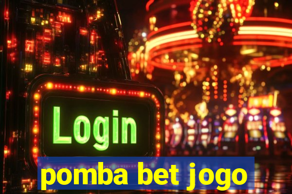 pomba bet jogo