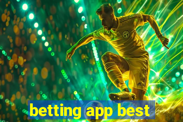 betting app best