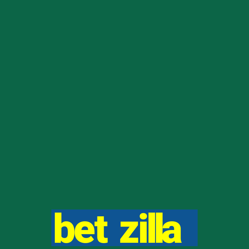 bet zilla