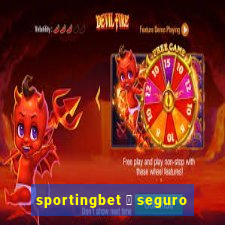 sportingbet 茅 seguro