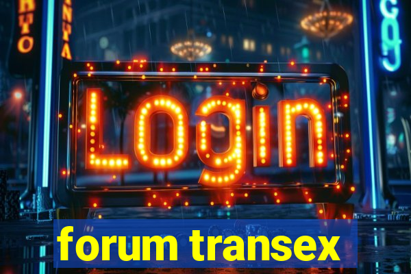 forum transex