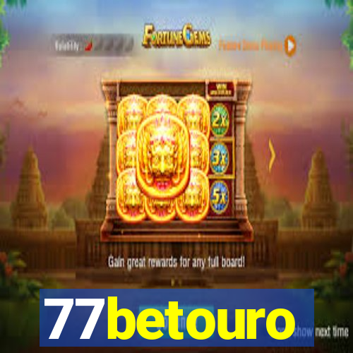 77betouro